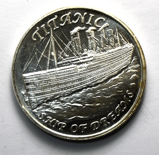 Titanic Ship of Dreams Proof Silver 1ozt. Fine .999 Round April 10 1912