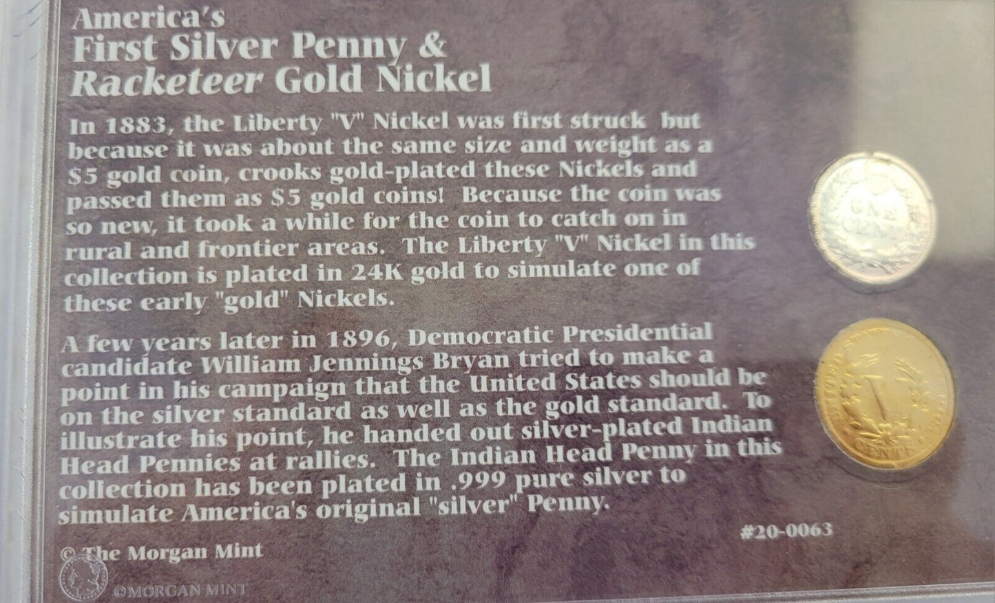 Americas First Silver Penny & Racketeer Gold Nickel From The Morgan Mint Set